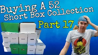 Buying a Comic Book Collection - 52 Short Boxes - Part 17