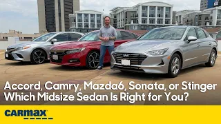 Best Used Midsize Sedans: Honda Accord, Toyota Camry, Mazda6, Hyundai Sonata & Kia Stinger