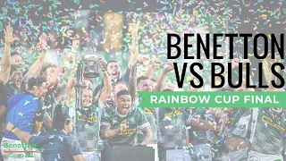 Benetton Rugby Highlights VS Bulls - Rainbow Cup Final Win