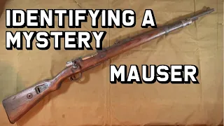 Identifying A Mystery Mauser