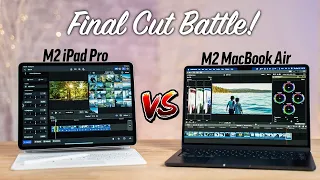 Final Cut for iPad Pro vs M2 MacBook Air: Which Is Faster?