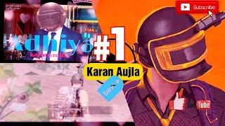 🎶😎Karan Aujla new song Pubg Mobile version 😱👌👌👌