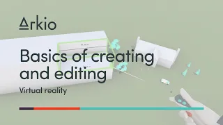 Learn Arkio - VR - Basics of creating and editing