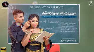 MINIKWIRW MININANWI OFFICIAL MUSIC VIDEO || GD PRODUCTION || BIBEK GAYARY & GEMSRI DAIMARI.