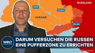 PUTINS KRIEG: „Russen scheinen Pufferzone einrichten zu wollen“ -Lage an der Front in der Ostukraine
