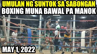 UMULAN NG SUNTOK SA SABONGAN | BOXING MUNA BAWAL MANOK MAY 1