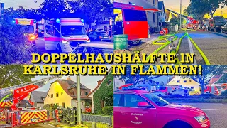 +++ DOPPELHAUSHÄLFTE WIRD EIN RAUB DER FLAMMEN +++ GROSSEINSATZ FEUERWEHR KARLSRUHE | 2 VERLETZTE