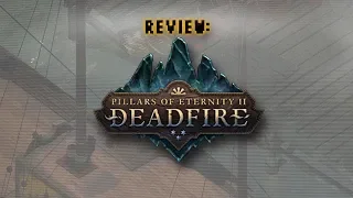 Review: Pillars of Eternity 2: Deadfire