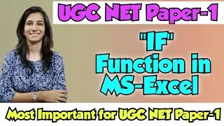 'If' Function in MS-Excel | ICT | Most Imp for UGC NET Paper-1 @InculcateLearning By Ravina