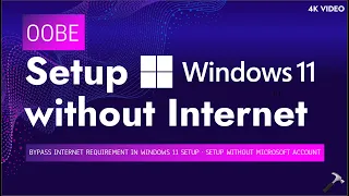 OOBE Setup Windows 11 without Internet