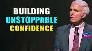 Jim Rohn - Building Unstoppable Confidence - Jim Rohn Best Motivation Speech