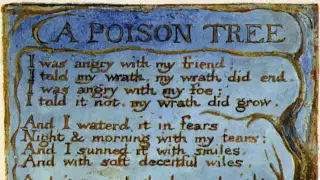"A Poison Tree" William Blake (British accent)