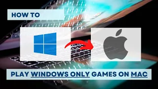 How to play windows only games on mac | How to play PC games on Mac