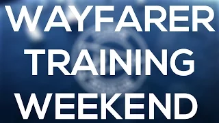 Wayfarer Training Weekend Opening Day - Farum Sejlklub