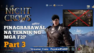 Night Crows - Ang Pinagbabawal na Teknik ng mga F2P - part 3