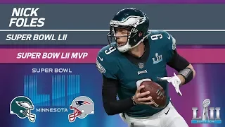 Nick Foles' Historic Super Bowl MVP Performance | Eagles vs. Patriots | Super Bowl LII Highlights