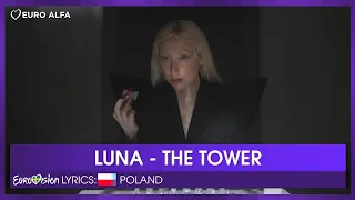 Luna - The Tower | 🇵🇱 Poland in Eurovision 2024 Lyrics