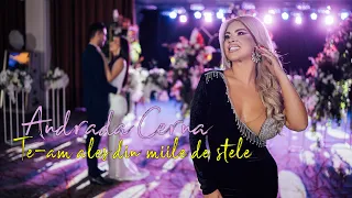 Andrada Cerna - Te-am ales din miile de stele (Dansul Mirilor) ❤️