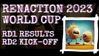 RENaction World Cup - Round 1 Results & Round 2 Kick-off