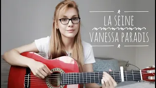 La Seine - Vanessa Paradis (Cover)