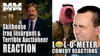 FIRST TIME WATCHING Skithouse - Iraq Insurgent, Terrible Auctioneer LOL-O-METER REACTION DOUBLE BILL