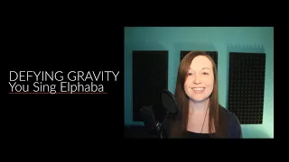 Sing with Me as Elphaba: Defying Gravity from Wicked