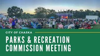 Chaska Parks and Recreation Commission Meeting 12.13.22