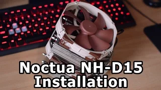 How To Install A Noctua NH-D15 Cooler