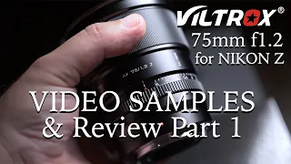 Viltrox AF 75mm f/1.2 (Nikon Z-mount version) lens video review