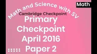 Primary Checkpoint Math April 2016 Paper 2