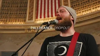Pallbearer - Dropout | Audiotree Far Out