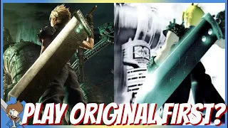 FF7 Remake - Should You Play The Original First?