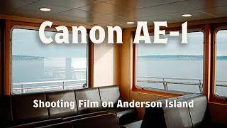 Canon AE-1: Shooting Film on Anderson Island