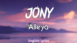 JONY - Аллея [English Lyrics]