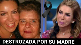 Fallece la madre de Rocío Sánchez Azuara y así la despide con emotivo mensaje
