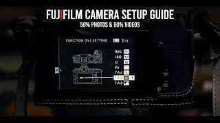 How To Set Up Fujifilm Cameras For Photos And Videos | Featuring XS20