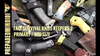 FAQ: Survival Knife Keepers Part 2: Primary/Mid-Sized  - Preparedmind101