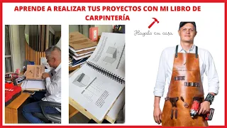 Aprende a realizar tus proyectos con mi libro de carpintería