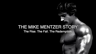 THE MIKE MENTZER STORY