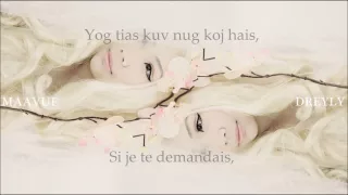 Maa Vue ~ Nyob Ua Kev ~ Lyrics [Hmong/Français]