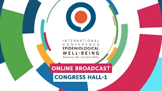 Day 2. Congress Hall 1. International Conference Epidemiological Well-Being