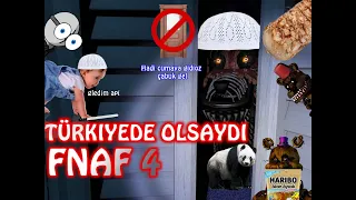 (FNAF 4)Five Night At Freddy's 4 Türkiyede olsaydı (Eleştiri)