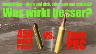 7mm PRC vs. 450 Bushmaster: Was ist das bessere Jagdkaliber – kurz und dick, oder lang und schlank?