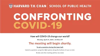 Confronting COVID-19: A Town Hall Discussion