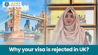 UK Study Visa Rejection Reasons | Mistakes in UK Student Visa Application |UK visa Rejection Reasons