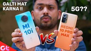 Redmi Note 10 Pro Max vs Mi 10i Full Comparison with Camera, Gaming, 5G | GALTI MAT KARNA | GT Hindi