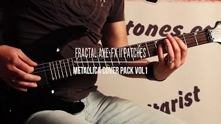 Fractal Patches | Metallica Cover Pack vol.1 for AXE-FX III / AXE-FX II / FM3 / FM9 / AX8 Series