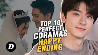 Top 10 HAPPY ENDING Chinese Dramas That will Not Disappoint You!