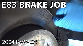 BMW X3 E83 Complete Brake Job DIY