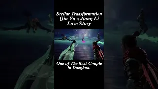 Qin Yu x Jiang Li Love Story -  Stellar Transformation Best Love Story